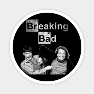 Breaking Bad Dumb and Dumber Vintage Magnet